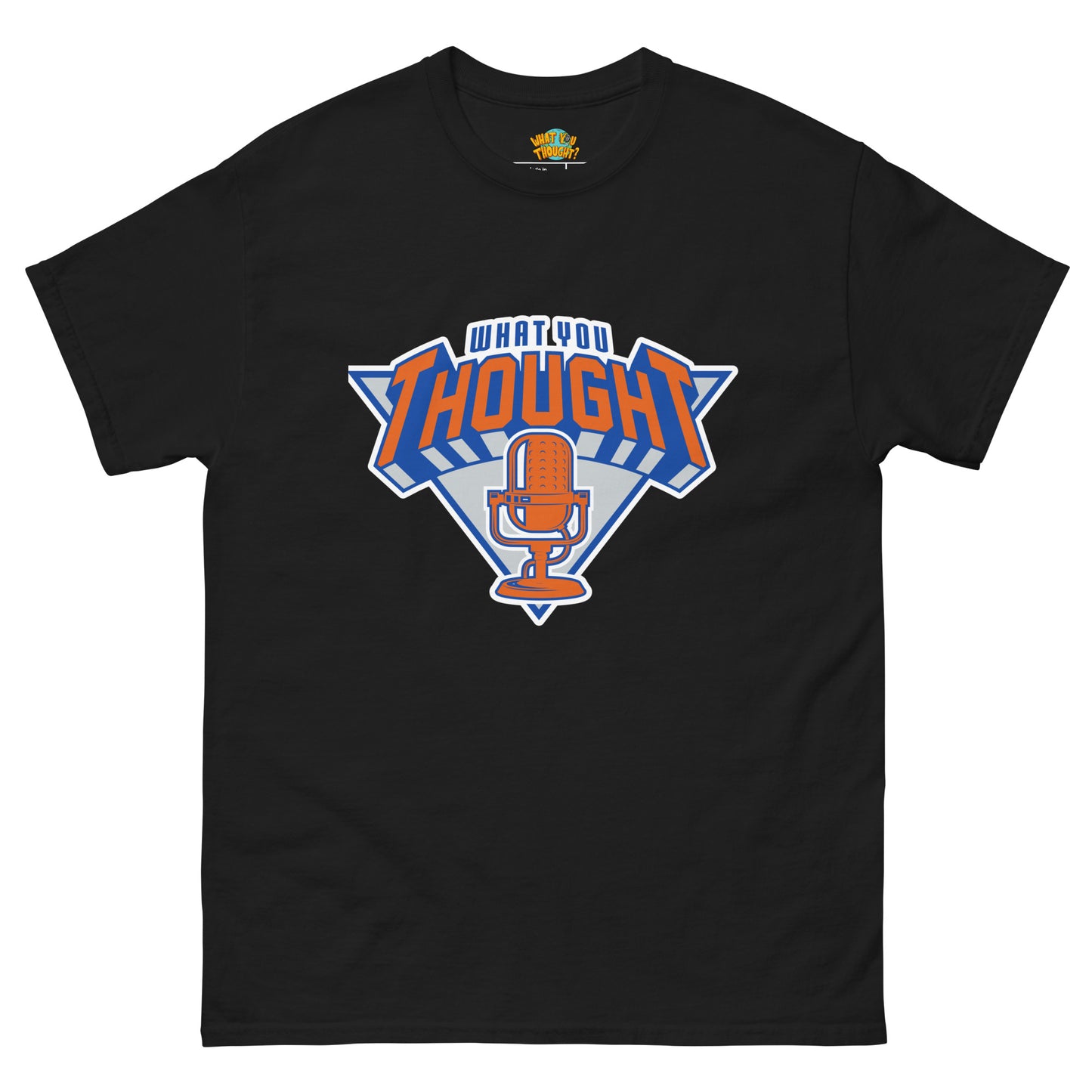 What You Thought League Leaders T-Shirt