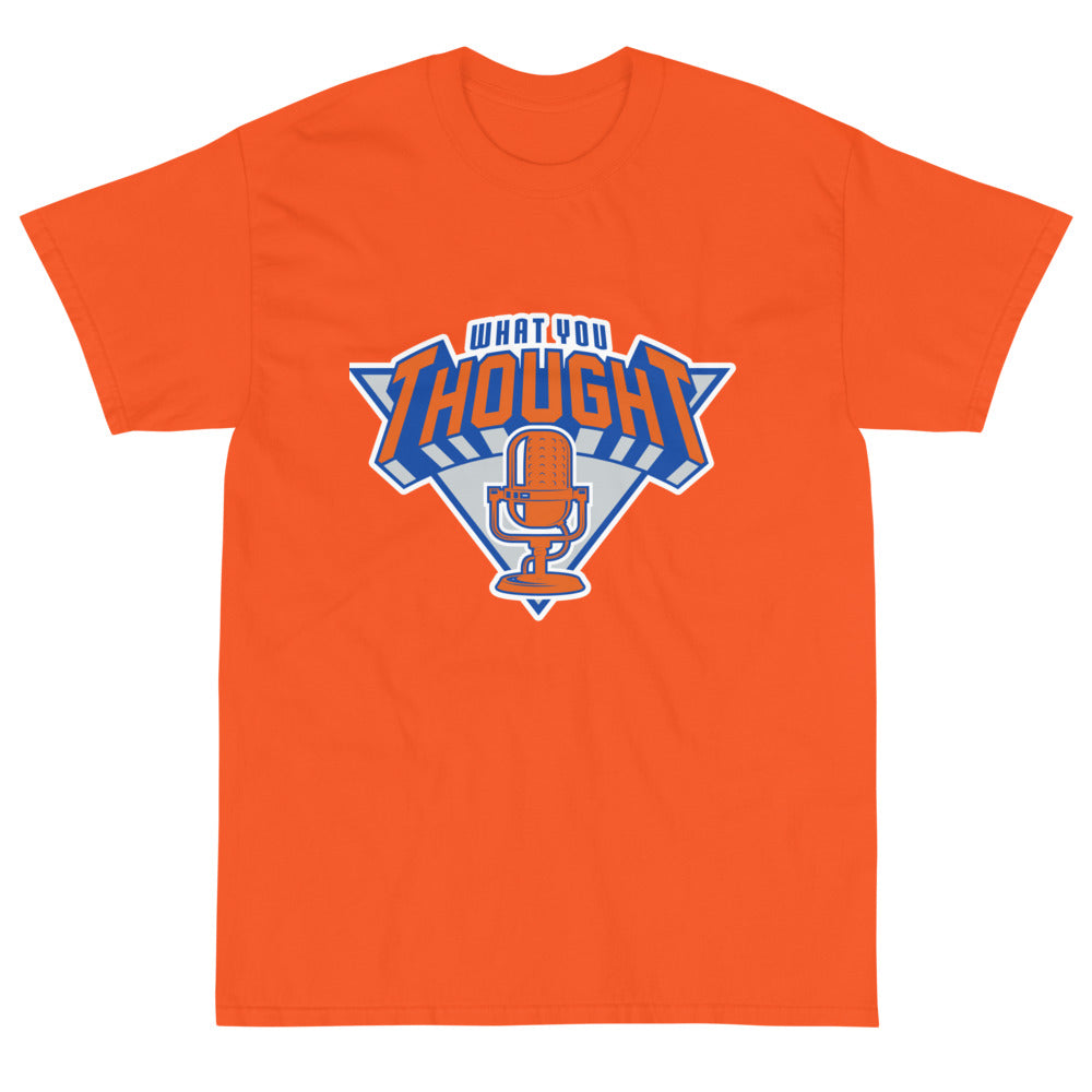 What You Thought League Leaders T-Shirt