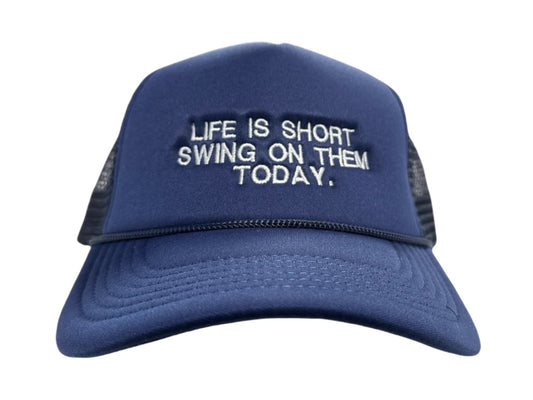 Life Is Short Hat