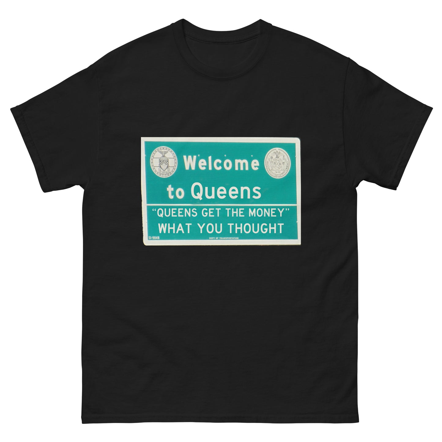 Welcome To Queens T Shirt